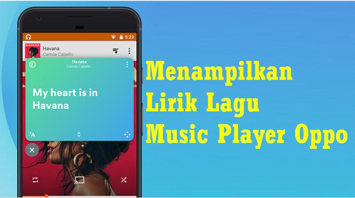 Read more about the article 5 Cara Menampilkan Lirik Lagu di Oppo Pemutar Musik