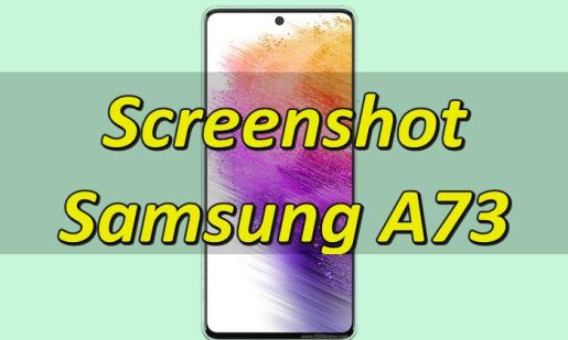 Read more about the article 4 Cara Screenshot Samsung A73 5G (Gambar Layar)