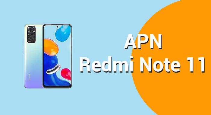 Read more about the article Cara Setting APN Redmi Note 11 Supaya Akses Internet Lancar