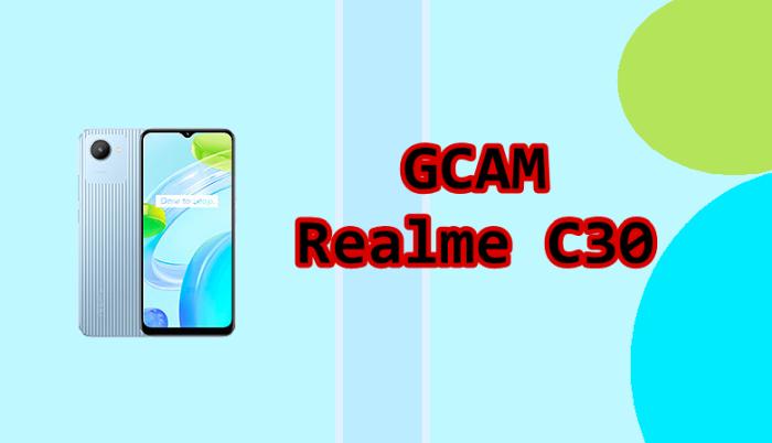 Read more about the article Gcam Realme C30 : Google Camera Mod APK