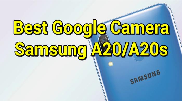 Read more about the article Download Google Camera Samsung A20/A20s (GCam APK)